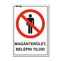 MAGÁNTERÜLET BELÉPNI TILOS