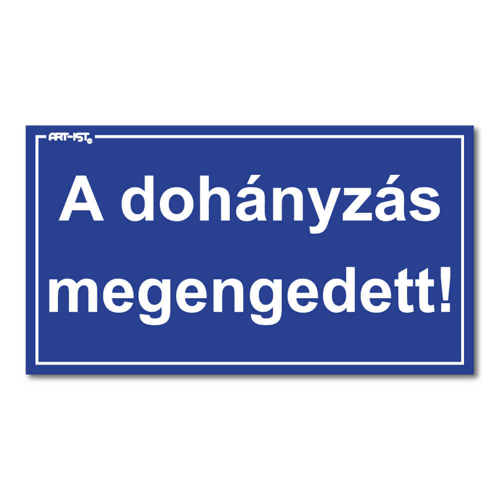 A DOHÁNYZÁS MEGENGEDETT