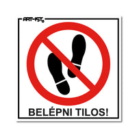 TILOS BELÉPNI