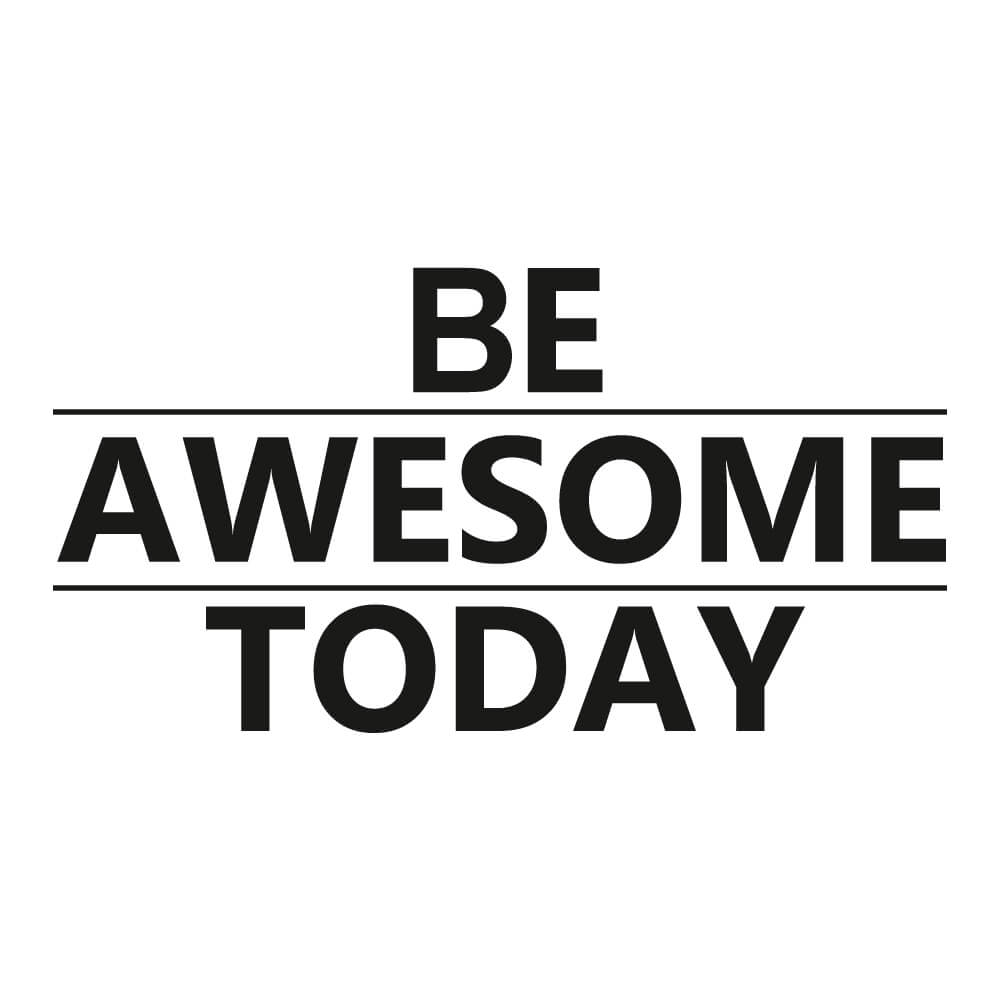 BE AWESOME FALMATRICA