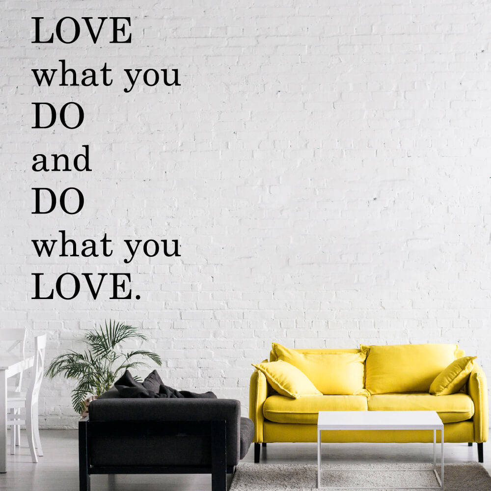 LOVE WHAT YOU... FALMATRICA