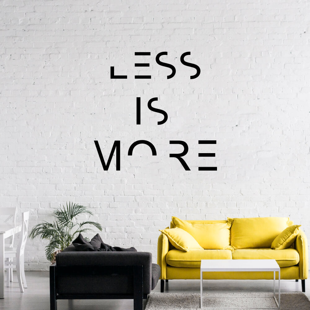 LESS IS MORE FALMATRICA